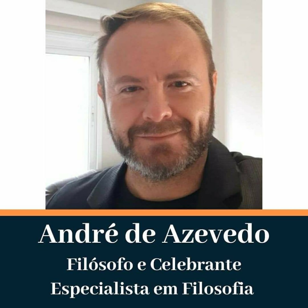 André de Azevedo — Filósofo e Celebrante, especialista em Filosofia